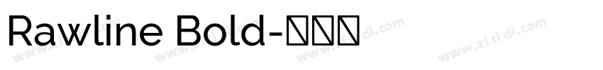 Rawline Bold字体转换 Rawline Bold字体转换
